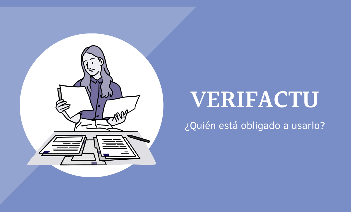 Quién está obligado a usar verifactu?