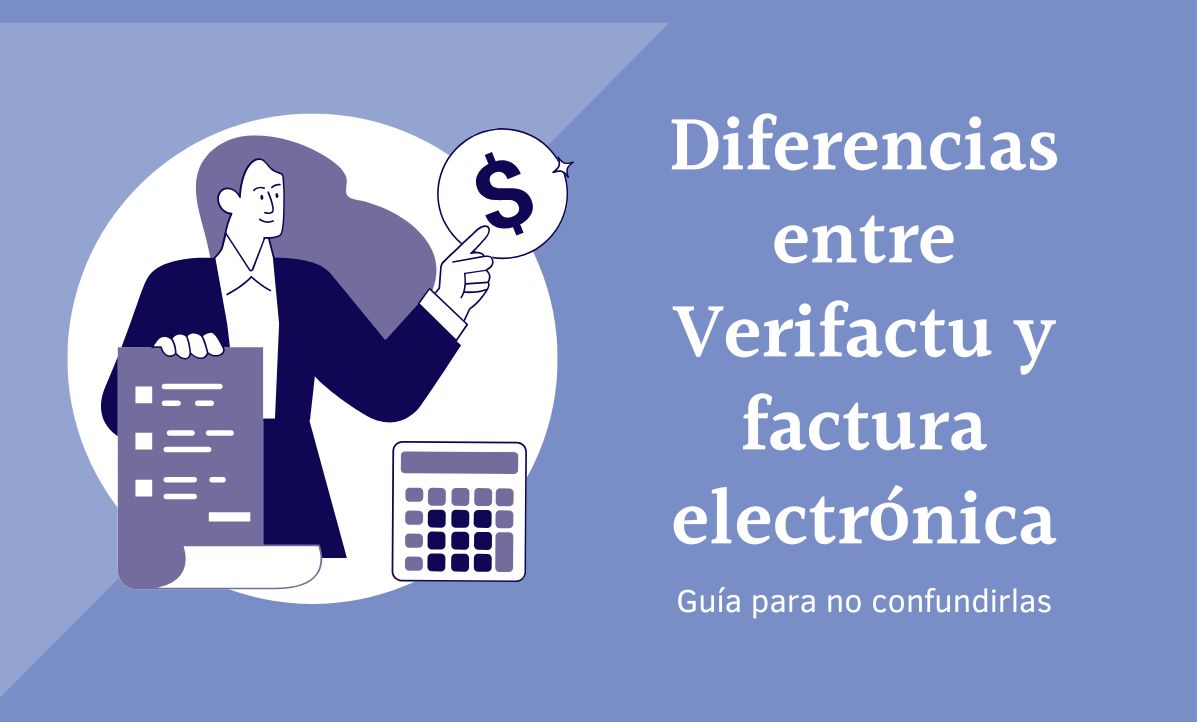 Diferencias entre Verifactu y factura electrónica